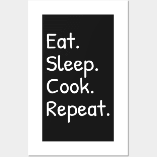 Eat Sleep Cook Repeat Funny Posters and Art